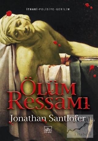 Ölüm Ressamı Bir Gerilim Romanı Jonathan Santlofer