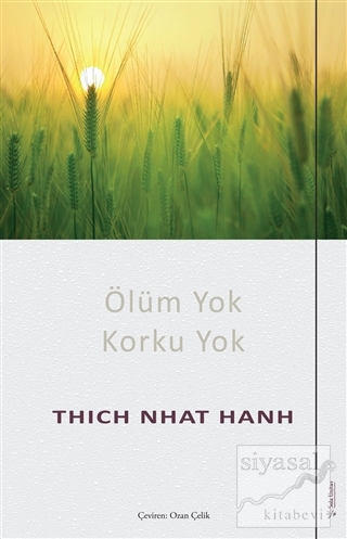 Ölüm Yok Korku Yok Thich Nhat Hanh