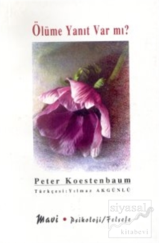 Ölüme Yanıt Var mı? Peter Koestenbaum