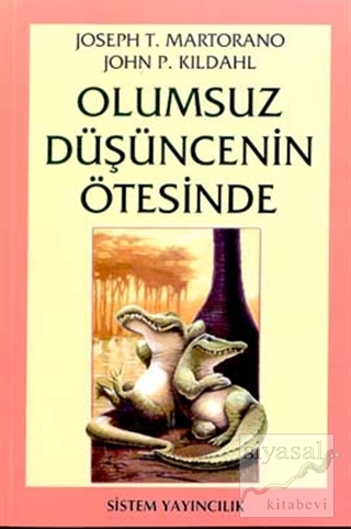 Olumsuz Düşüncenin Ötesinde