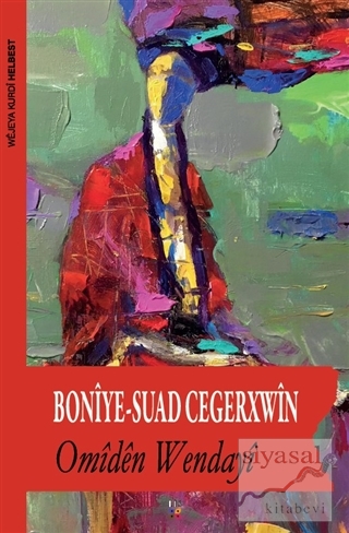 Omiden Wendayi Boniye-Suad Cegerxwin