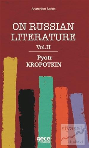 On Russian Literature Vol 2 Pyotr Kropotkin
