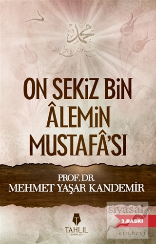 On Sekiz Bin Alemin Mustafa'sı Mehmet Yaşar Kandemir