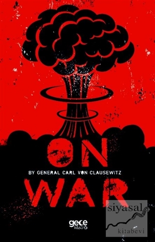 On War General Carl Von Clausewitz