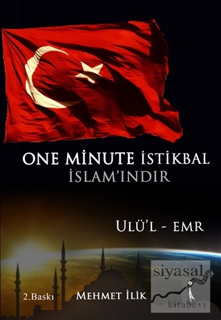 One Minute İstikbal İslam'ındır Mehmet İlik