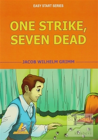 One Strike, Seven Dead Wilhelm Grimm