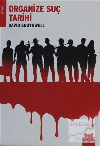 Organize Suç Tarihi David Southwell