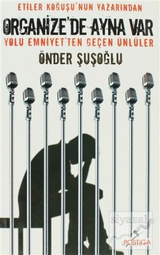 Organize'de Ayna Var Önder Şuşoğlu