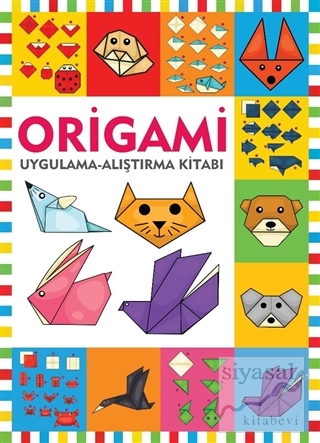 Origami / Uygulama - Alıştırma Kitabı Kolektif