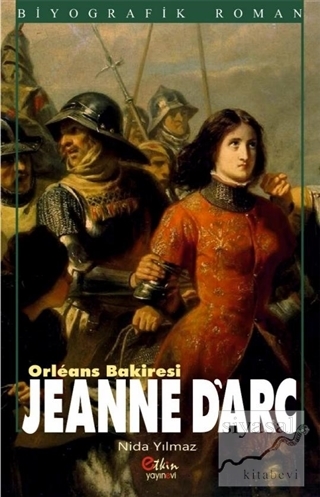 Orleans Bakiresi Jeanne D'arc Nida Yılmaz