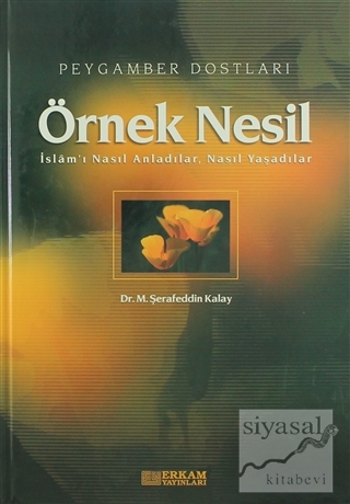 Örnek Nesil (Ciltli) M. Şerafeddin Kalay
