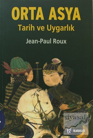 Orta Asya Jean-Paul Roux