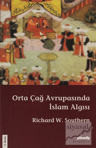 Orta Çağ Avrupasında İslam Algısı Richard W. Southern