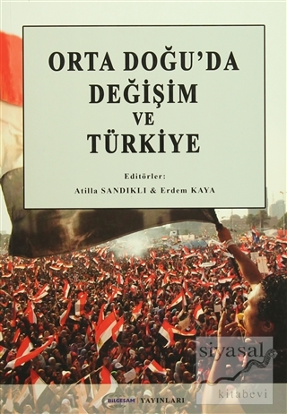 Orta Doğu'da Değişim ve Türkiye Kolektif