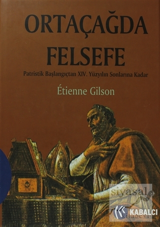 Ortaçağda Felsefe (Ciltli) Etienne Gilson