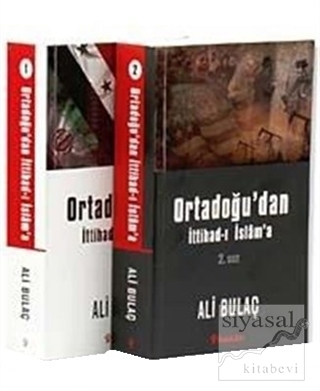 Ortadoğu'dan İttihad-ı İslam'a (2 Kitap Takım) Ali Bulaç