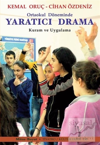 Ortaokul Döneminde Yaratıcı Drama Kemal Oruç