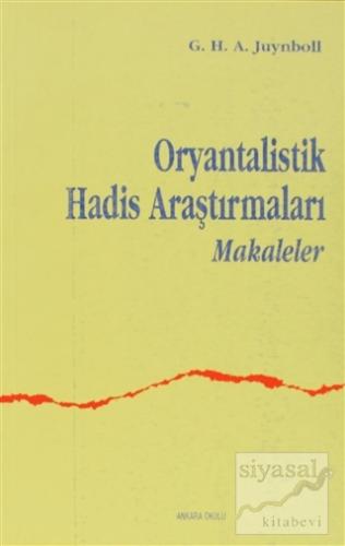 Oryantalistik Hadis Araştırmaları G. H. A. Juynboll