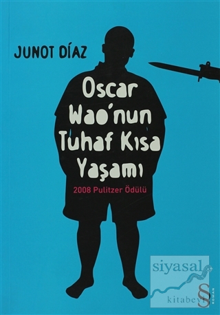 Oscar Wao'nun Tuhaf Kısa Yaşamı Junot Diaz