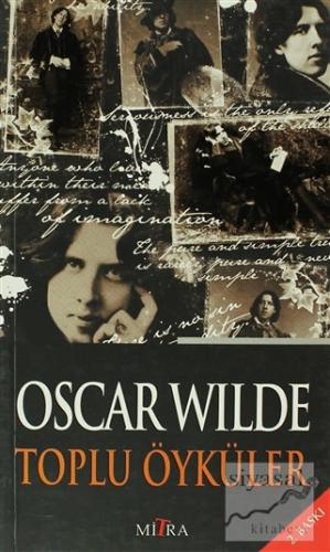 Oscar Wilde Toplu Öyküler Oscar Wilde