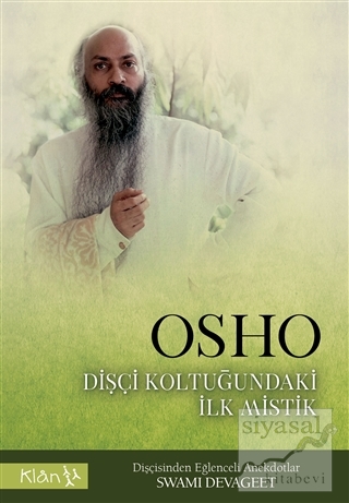 Osho Dişçi Koltuğundaki İlk Mistik Swami Devageet