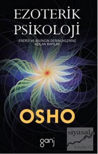 Osho - Ezoterik Psikoloji Osho (Bhagwan Shree Rajneesh)