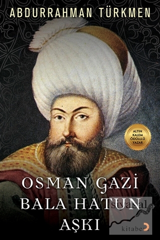 Osman Gazi Bala Hatun Aşkı Abdurrahman Türkmen