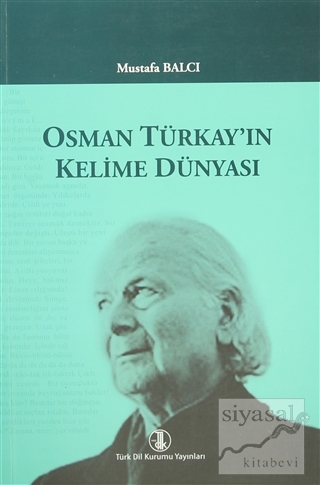 Osman Türkay'ın Kelime Dünyası Mustafa Balcı