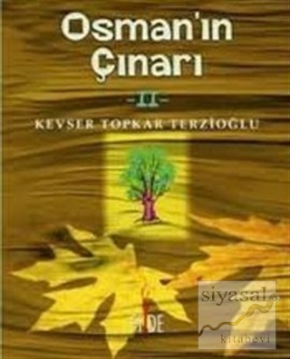 Osman'ın Çınarı 2 Kevser Topkar Terzioğlu