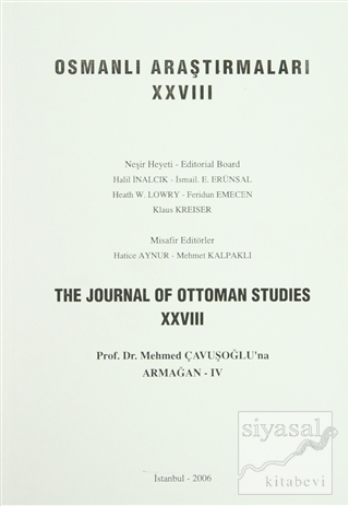 Osmanlı Araştırmaları - The Journa of Ottoman Studies Sayı: 28 Kolekti