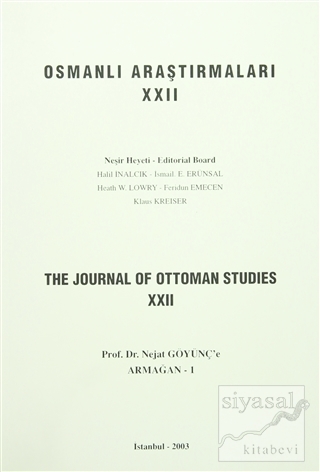 Osmanlı Araştırmaları - The Journal of Ottoman Studies Sayı: 22 Kolekt