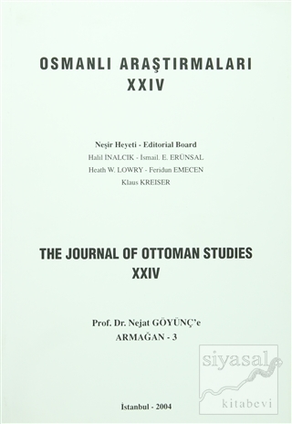 Osmanlı Araştırmaları - The Journal of Ottoman Studies Sayı: 24 Kolekt