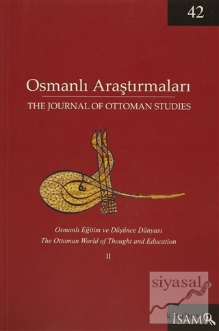 Osmanlı Araştırmaları - The Journal Of Ottoman Studies Sayı: 42 / 2013