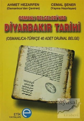 Osmanlı Belgeleri'nde Diyarbakır Tarihi Kolektif