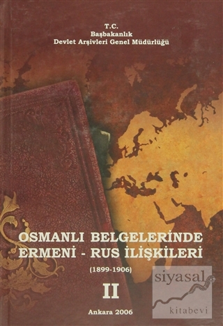 Osmanlı Belgelerinde Ermeni - Rus İlişkileri 3. Cilt Kolektif