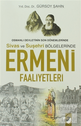 Osmanlı Devletinin Son Dönemlerinde Sivas ve Suşehri Bölgelerinde Erme