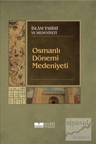 Osmanlı Dönemi Medeniyeti Kolektif
