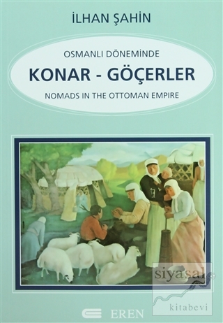 Osmanlı Döneminde Konar - Göçerler İlhan Şahin