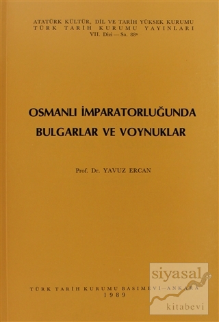 Osmanlı İmparatorluğunda Bulgarlar ve Voynuklar Yavuz Ercan