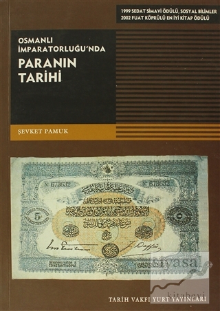 Osmanlı İmparatorluğu'nda Paranın Tarihi Şevket Pamuk