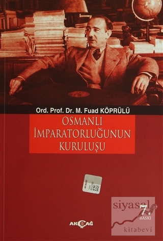 Osmanlı İmparatorluğu'nun Kuruluşu Mehmed Fuad Köprülü
