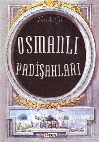 Osmanlı Padişahları Faruk Çil