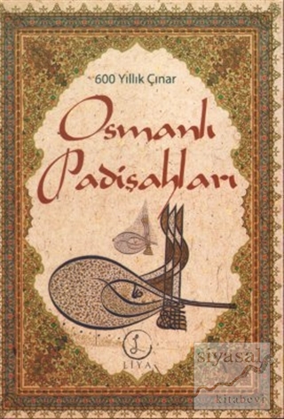 Osmanlı Padişahları Yasin Şeref Asil