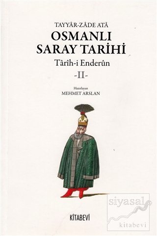 Osmanlı Saray Tarihi 2 Tayyar-Zade Ata
