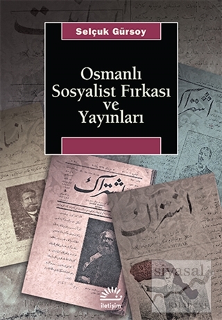 Osmanlı Sosyalist Fırkası ve Yayınları