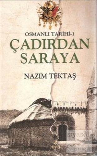 Osmanlı Tarihi 1 - Çadırdan Saraya Nazım Tektaş