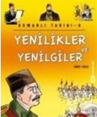 Osmanlı Tarihi 9 Yenilikler ve Yenilgiler Kolektif