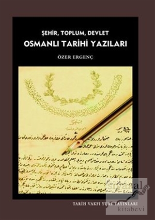 Osmanlı Tarihi Yazıları Özer Ergenç