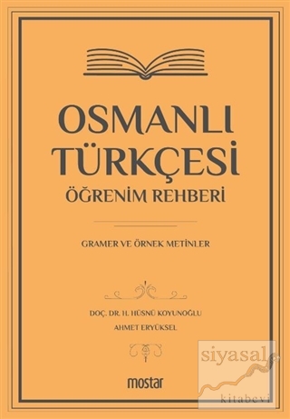 Osmanlı Türkçesi Öğrenim Rehberi H. Hüsnü Koyunoğlu