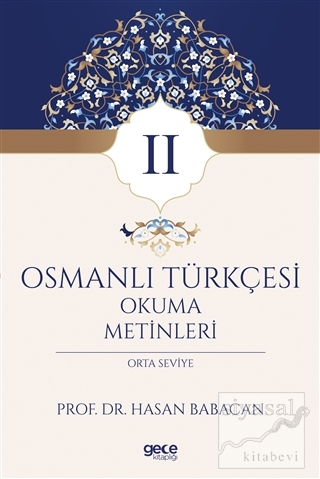 Osmanlı Türkçesi Okuma Metinleri 2 Hasan Babacan